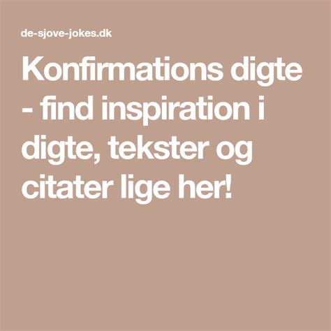 Konfirmations Digte Find Inspiration I Digte Tekster Og Citater Lige