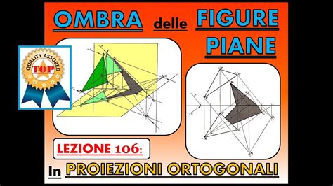 Disegno Tecnico Lez Ombra Di Una Figura Piana In Proiezioni