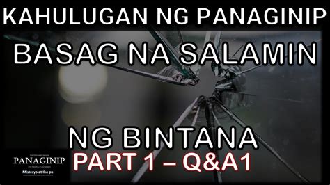 Kahulugan Ng Panaginip Na Salamin Mirror Q A Basag Na Salamin Ng