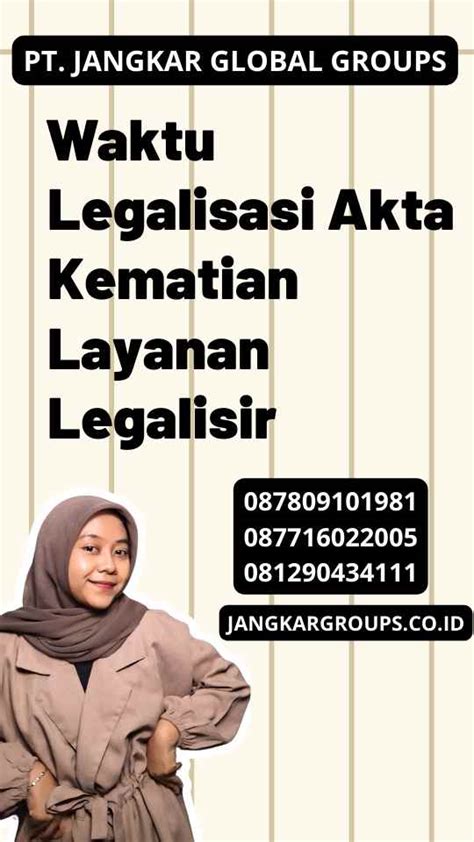 Waktu Legalisasi Akta Kematian Layanan Legalisir Jangkar Global Groups
