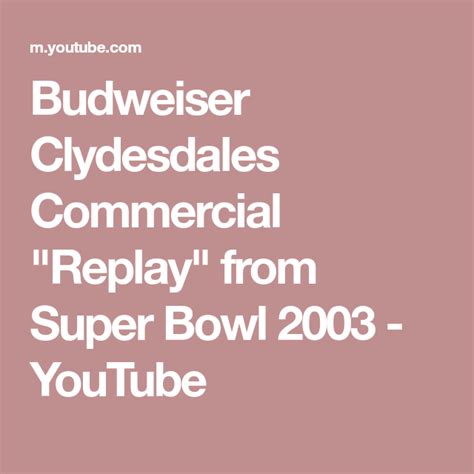 Budweiser Clydesdales Commercial "Replay" from Super Bowl 2003 - YouTube Budweiser Clydesdales ...