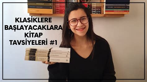 Klasik Okumaya Başlamak İsteyenlere 4 Kitap Önerisi Kitap Önerileri