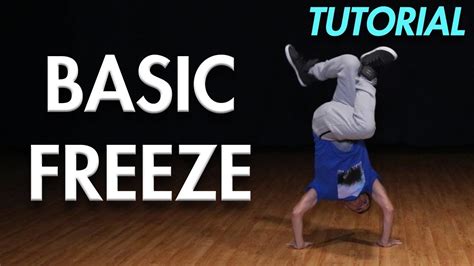 How to do a Basic Freeze (Hip Hop Dance Moves Tutorial) | Mihran ...