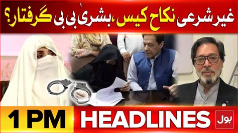 Imran Khan And Bushra Bibi Nikah Case BOL News Headlines At 1 PM