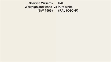 Sherwin Williams Westhighland White Sw Vs Ral Pure White Ral