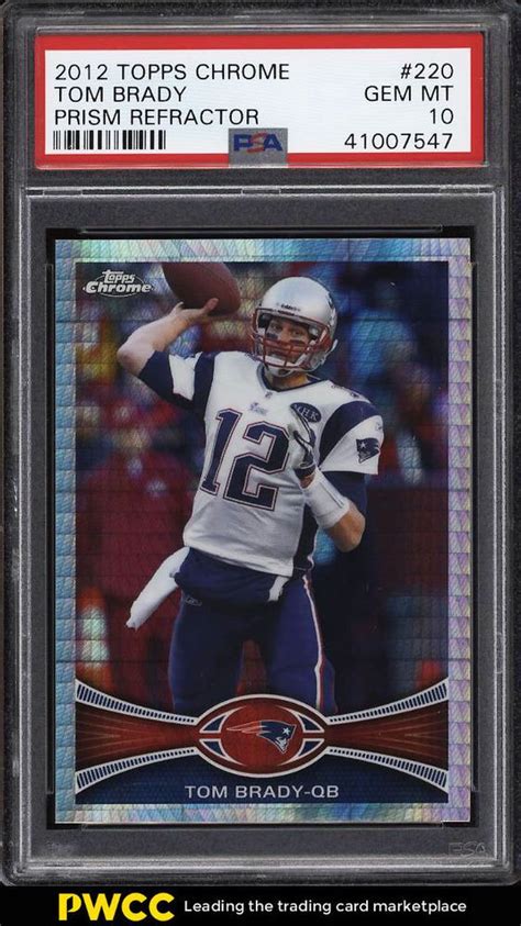 Topps Chrome Prism Refractor Tom Brady Psa Gem Mint