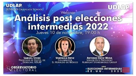 Análisis Post Elecciones Intermedias 2022 Udlap Jenkins Graduate School