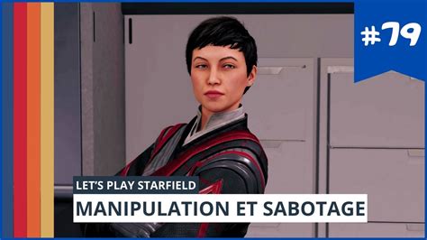 L Art De La Furtivit Starfield Lets Play Fr Episode Youtube