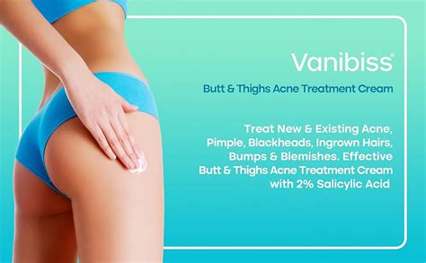 Vanibiss Butt And Thighs Acne Treatment Cream Butt Acne