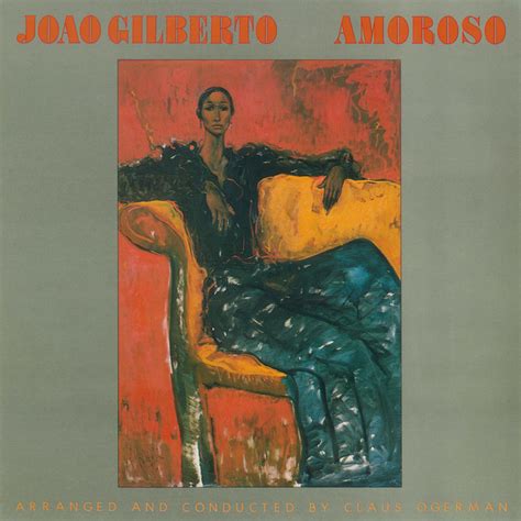 Amoroso Album de João Gilberto Spotify