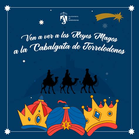 La Noche Del Día 5 Tendrá Lugar La Gran Cabalgata De Sus Majestades Los