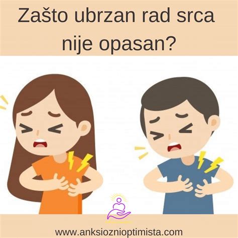 Zašto ubrzan rad srca nije opasan Anksiozni Optimista