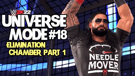 Wwe 2k22 Universe Mode Elimination Chamber Part 1 18 R Wwe2k22