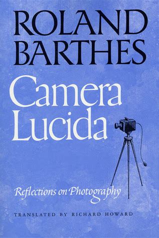 Camera Lucida Reflections on Photography Summary and Analysis (like ...