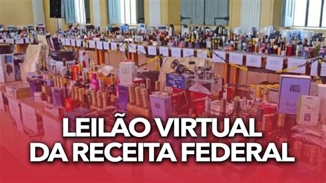 Novo Leil O Virtual Da Receita Federal Autom Veis Computadores E Outros