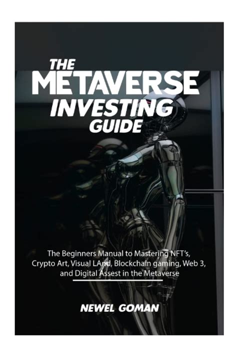 Buy THE METAVERSE INVESTING BEGINNERS GUIDE The Beginners Manual To