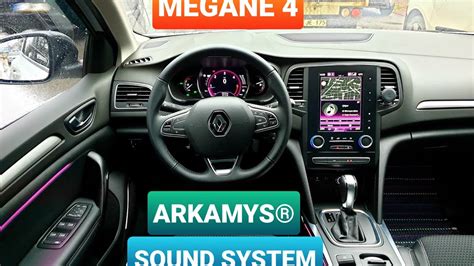 RENAULT MEGANE 4 ARKAMYS SOUND SYSTEM 1 YouTube