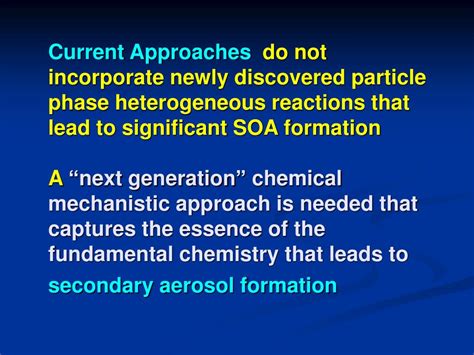 PPT Secondary Aerosol Formation From Gas And Particle Phase Reactions