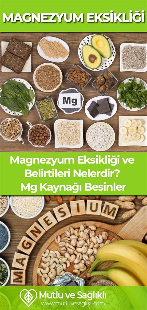 Magnezyum Eksikliği ve Belirtileri Nelerdir Magnezyum Kaynağı Besinler