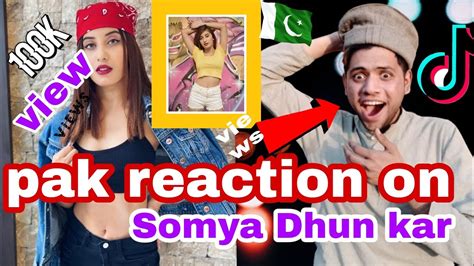 Pakistani Reaction On Somya Daundkar Tik Tok Videos Somya Daundkar Tik