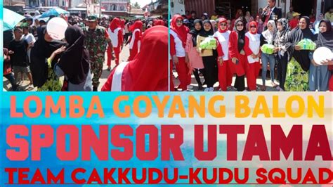 Lomba Joget Balon Dalam Rangka Memeriahkan Hut Ri Ke Youtube