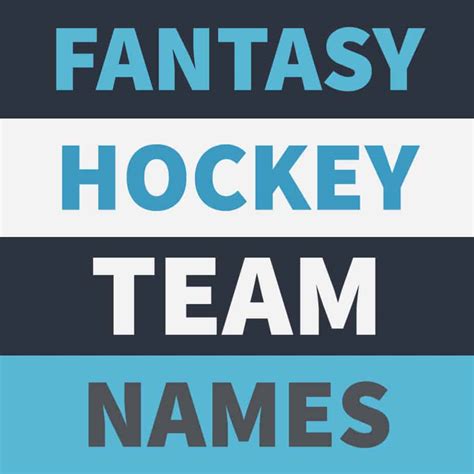 Funny Fantasy Hockey Team Names | Good, Creative, Best | NHL