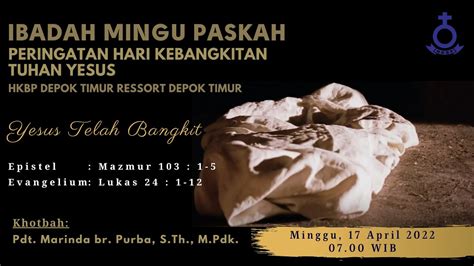 Ibadah Minggu Paskah I April Hkbp Depok Timur Youtube