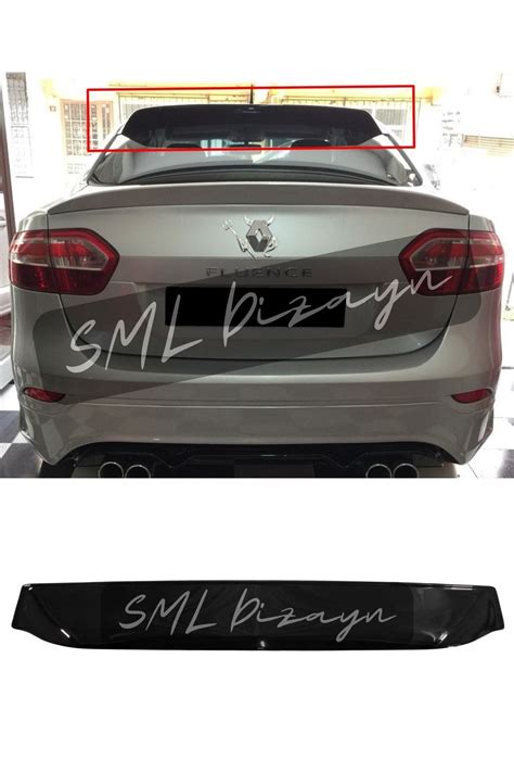 SML Dizayn Renault Fluence Cam Üstü Spoiler plastik Fluence Cam tavan