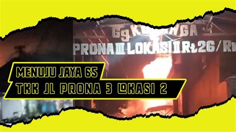 Menuju Jaya Tkk Jl Prona Lokasi Youtube