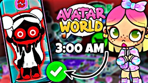 NÃO JOGUE AVATAR WORLD AS 3 DA MANHÃ YouTube