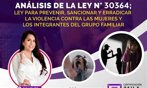 Curso Especializado AnÁlisis De La Ley N° 30364 Ley Para Prevenir