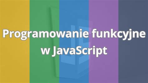 Kurs JavaScript programowanie funkcyjne Wstęp do kursu strefakursow