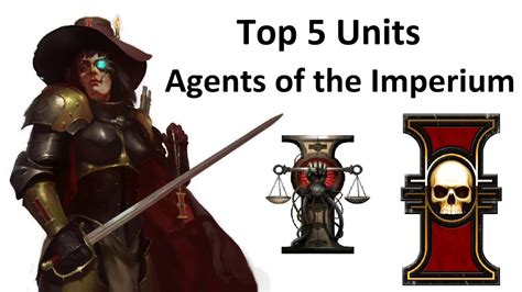 My Top 5 Units From The 10th Edition Index Agents Of The Imperium Warhammer 40k Youtube