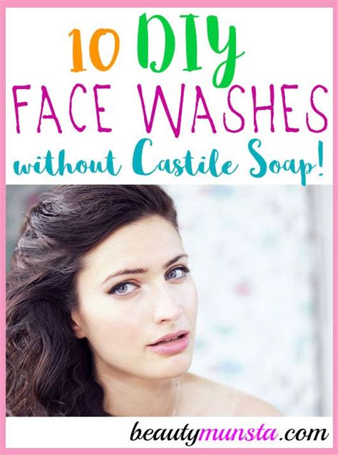 10 Homemade Face Wash Recipes Without Castile Soap Beautymunsta