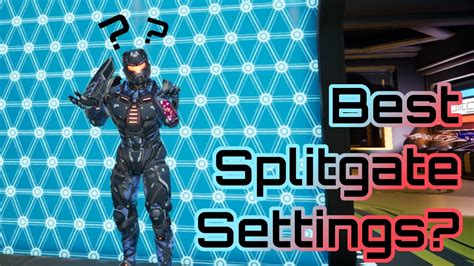 Best Splitgate Settings Full Guide By Mel0n Fps Youtube