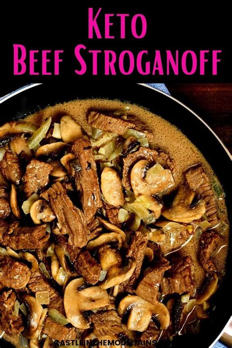 This Easy Keto Beef Stroganoff Recipe Is A Flavorful Keto Friendly Dish