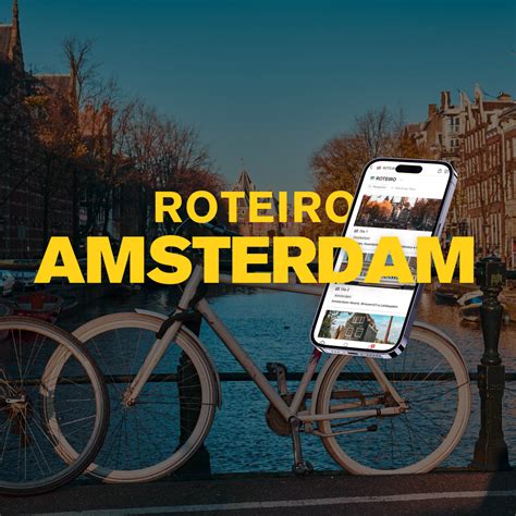 ROTEIRO AMSTERDAM Manuela Menezes Hotmart