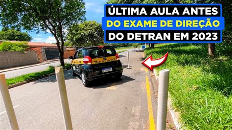 Ltima Aula Antes Do Exame De Dire O Baliza Ponto Mobi Auto