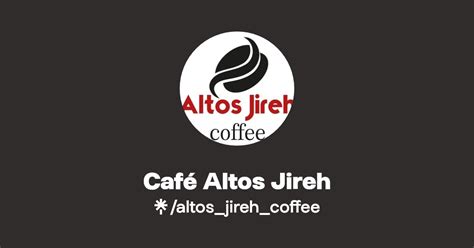 Café Altos Jireh Instagram Facebook TikTok Linktree