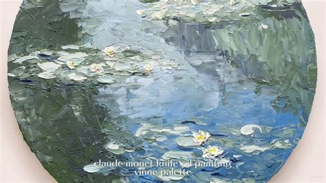 원형캔버스에 그리는 모네 수련 유화 나이프화 Claude Monet s Water Lilies Knife oil