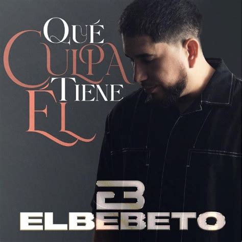 El Bebeto Canta Que Culpa Tiene L Acompa Ado De Mariachi