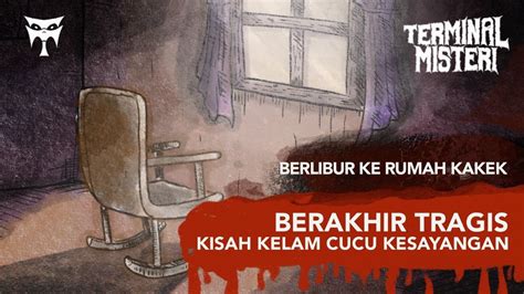 Kursi Goyang Keramat Cerita Horor Bergambar Eps Cerita Misteri