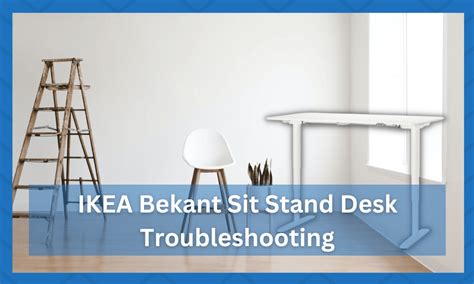 8 Troubleshooting Methods For IKEA BEKANT Sit/Stand Desk - IKEA Product Reviews