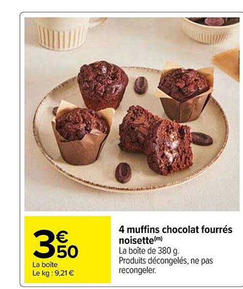 Promo Muffins Chocolat Fourr S Noisette Chez Carrefour Icatalogue Fr