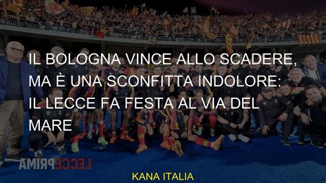 Il Bologna Vince Allo Scadere Ma Una Sconfitta Indolore Il Lecce Fa