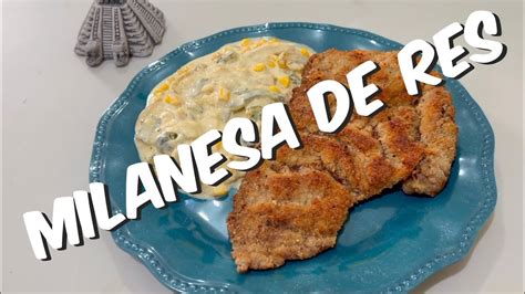 Mi Receta De Milanesa De Res Empanizada Youtube