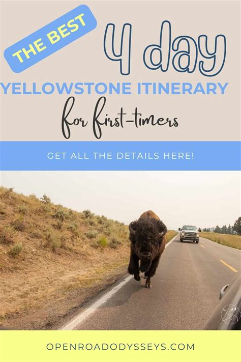 Best 4 Day Yellowstone Itinerary For First Timers 2024 Open Road Odysseys