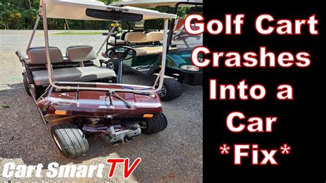 Golf Cart Crashes Into A Car Repaired Youtube