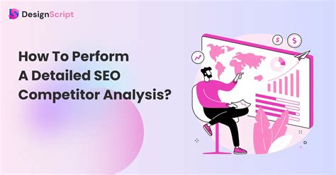 How To Perform A Comprehensive Seo Competitor Analysis