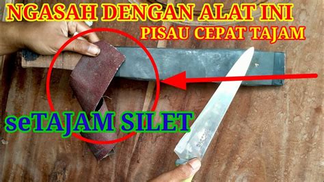 Cara Cepat Asah Pisau Setajam Silet Cocok Untuk Jagal Idul Adha YouTube